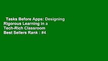 Tasks Before Apps: Designing Rigorous Learning in a Tech-Rich Classroom  Best Sellers Rank : #4