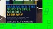Full E-book Managing the Successful School Library: Strategic Planning and Reflective Practice