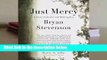 R.E.A.D Just Mercy: A Story of Justice and Redemption D.O.W.N.L.O.A.D