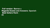 Full version  Barron s Regents Exams and Answers: Spanish  Best Sellers Rank : #2