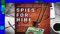 R.E.A.D Spies for Hire: The Secret World of Intelligence Outsourcing D.O.W.N.L.O.A.D