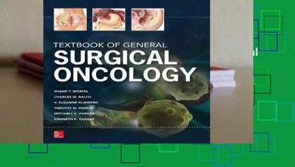 Review  Textbook of Complex General Surgical Oncology - Shane Y. Morita