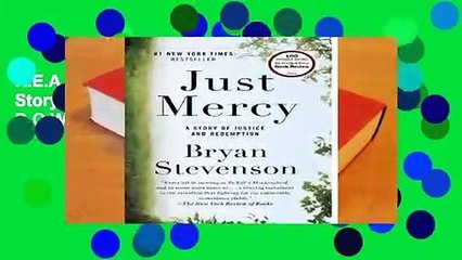 R.E.A.D Just Mercy: A Story of Justice and Redemption D.O.W.N.L.O.A.D