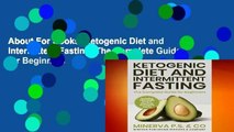 About For Books  Ketogenic Diet and Intermittent Fasting: The Complete Guide for Beginners