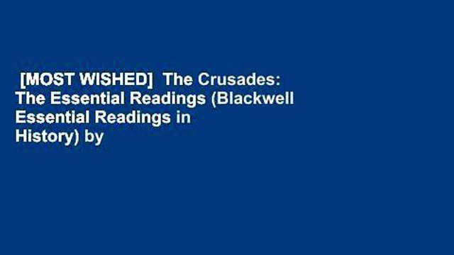 [MOST WISHED] The Crusades: The Essential Readings (Blackwell Essential Readings in History) by