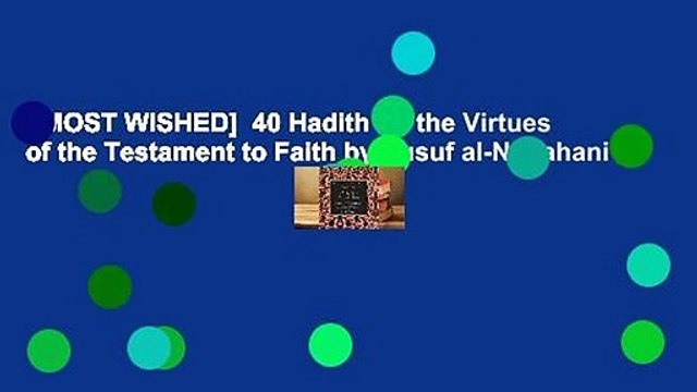 [MOST WISHED] 40 Hadith on the Virtues of the Testament to Faith by Yusuf al-Nabahani