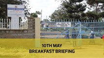 Kenya’s sick hospitals | Greenfields: Contractor seeks Sh17Bn: Your Breakfast Briefing