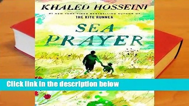 Library Sea Prayer - Khaled Hosseini