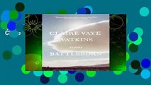 [MOST WISHED]  Battleborn by Claire Vaye Watkins