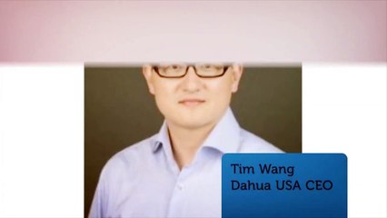 About Dahua Tim Wang
