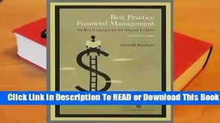 Online Best Practice Financial Management: Six Key Concepts for Healthcare Leaders  For Free