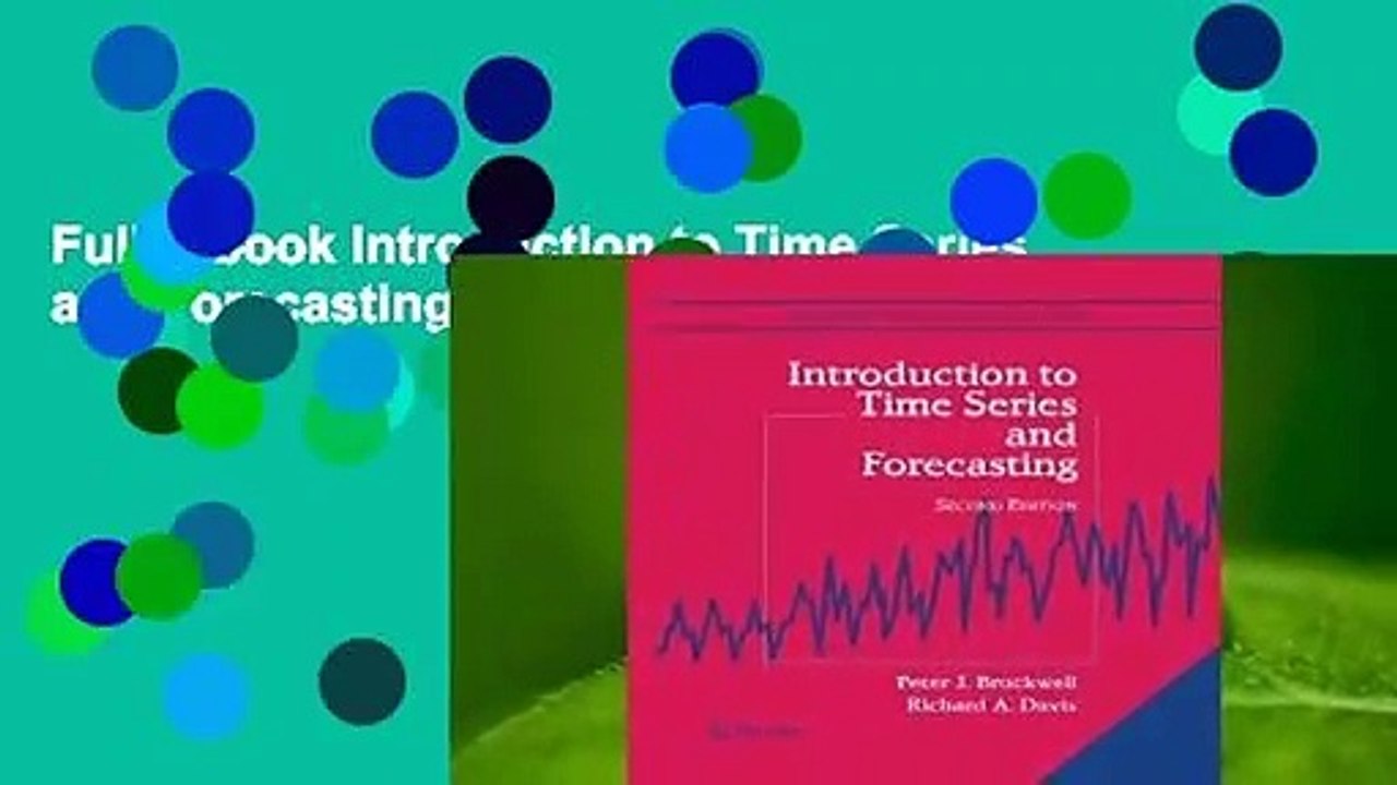 Full E-book Introduction to Time Series and Forecasting  For Trial