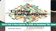 Full E-book  Critical Fabulations: Reworking the Methods and Margins of Design (Design Thinking,