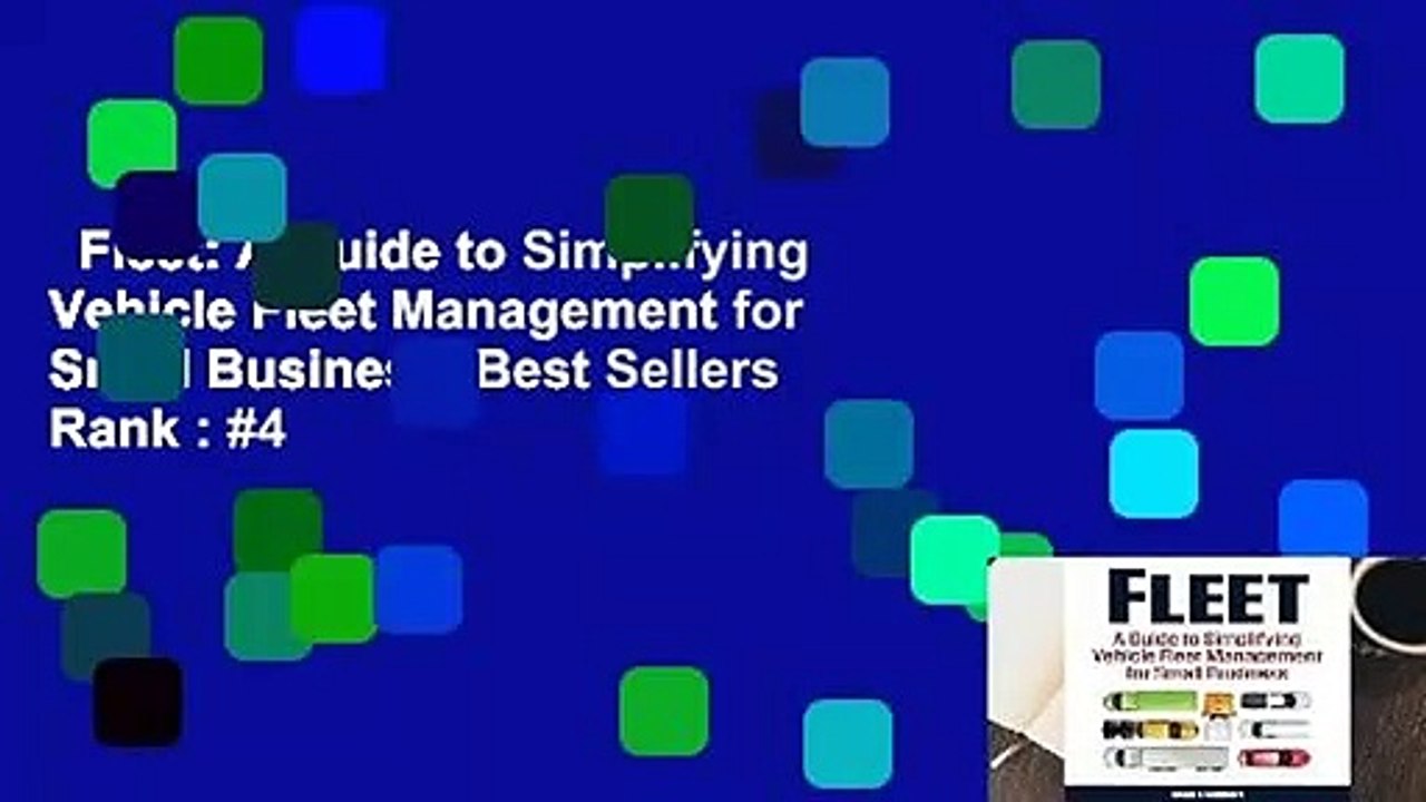 Fleet: A Guide to Simplifying Vehicle Fleet Management for Small Business  Best Sellers Rank : #4