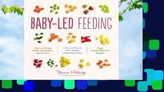 Trial New Releases  Baby-Led Feeding: A Natural Way to Raise Happy, Independent Eaters by Jenna