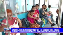 Hybrid e-train, may libreng sakay mula Alabang-Calamba, Laguna