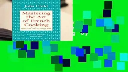 Popular to Favorit  Mastering the Art of French Cooking by Julia Child