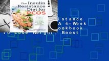 The Insulin Resistance Diet for Pcos: A 4-Week Meal Plan and Cookbook to Lose Weight, Boost