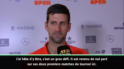 Madrid - Djokovic : "Un gros défi contre Cilic"
