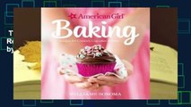 Trial New Releases  American Girl Baking: Recipes for Cookies, Cupcakes  More by Williams-Sonoma
