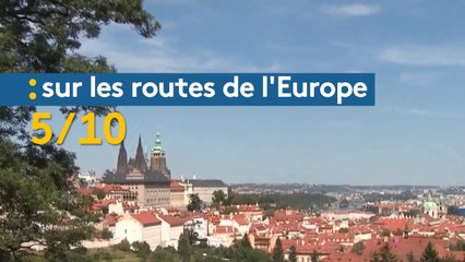 Sur les routes de l'Europe (5/10) : Prague et la République Tchèque