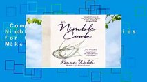 Complete acces  The Nimble Cook: New Strategies for Great Meals That Make the Most of Your