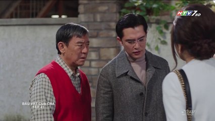 Xem Phim Báu Vật Của Cha Tập 41 - Phim Hoa Ngữ  mới Hay