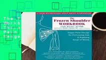 The Frozen Shoulder Workbook: Trigger Point Therapy for Overcoming Pain and Regaining Range of