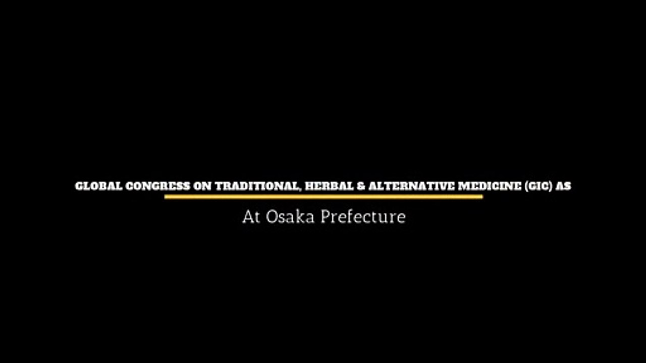 Global Congress on Traditional Herbal & Alternati