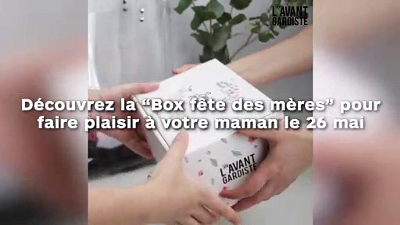 Découvrez la "box fête des mères" pour faire plaisir à votre maman le 26 mai !