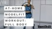 Best At-Home Workouts: 20-minute modelFit Full Body Routine