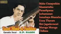 CARNATIC VOCAL ¦ SWEET BLEND OF TRADITION ¦ S.P. RAMH ¦ JUKEBOX