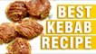 Ultimate Shami Kabab Recipe | Quick And Easy Mutton Kabab Recipe | Best Shammi Kabab Ever