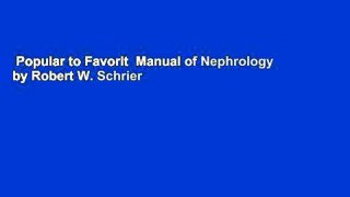 Popular to Favorit  Manual of Nephrology by Robert W. Schrier