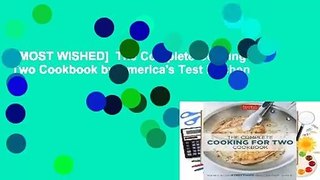 [MOST WISHED]  The Complete Cooking For Two Cookbook by America's Test Kitchen