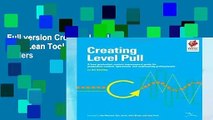 Full version Creating Level Pull (Lean Tool Kit) Best Sellers