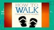[GIFT IDEAS] How to Walk (Mindfulness Essentials, #4) by Thich Nhat Hanh