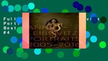 Full E-book Annie Leibovitz: Portraits 2005-2016 Best Sellers Rank : #4