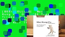 [BEST SELLING]  Mac Kung Fu: Over 400 Tips, Tricks, Hints, and Hacks for Apple OS X by Keir Thomas