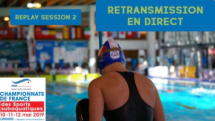 Championnats de France FFESSM 2019 - NAGE AVEC PALMES - SESSION 2