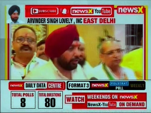 Arvinder Singh Lovely, INC Candidate for East Delhi, Campaign Trail; Lok Sabha Elections 2019
