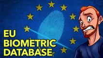 EU To Launch ‘Big Brother’ Biometric Database