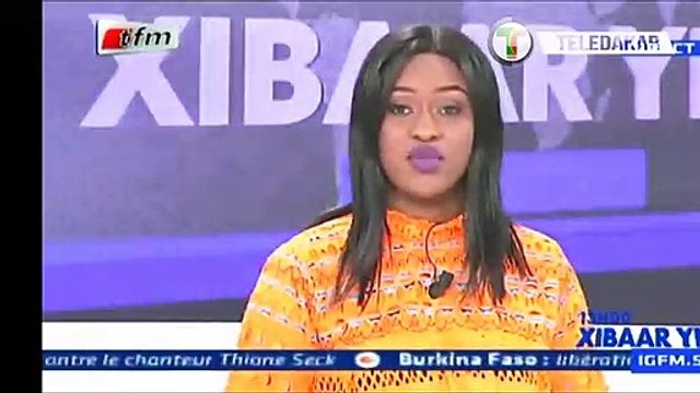 Xibaar yi de la Tfm du vendredi 10mai 2019 : Barth révèle « le deal refusé » par Khalifa