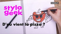 D'où vient la pizza ? Une question essentielle à laquelle répond le Stylo Geek  dans Toussa Toussa