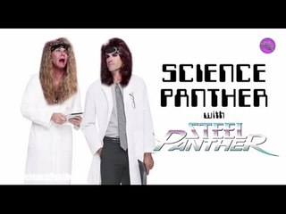 SCIENCE PANTHER #9 - Steel Panther TV