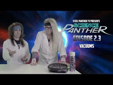 Steel Panther TV presents: Science Panther Episode 2.3