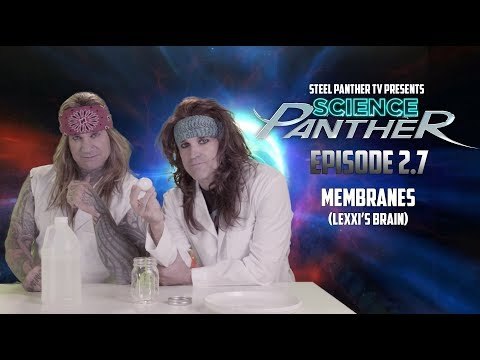 Steel Panther TV presents: Science Panther Episode 2.7