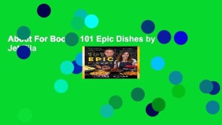 About For Books  101 Epic Dishes by Jet Tila