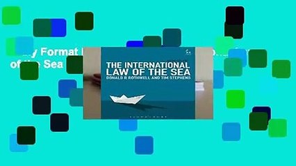 Any Format For Kindle  The International Law of the Sea by Donald R Rothwell