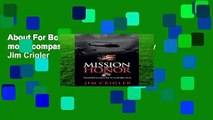 About For Books  Mission of Honor: A moral compass for a moral dilemma by Jim Crigler